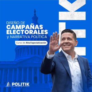 Diseño de Campañas Electorales y Narrativas Políticas